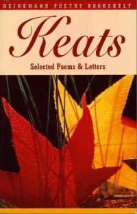 Heinemann Poetry Bookshelf: Keats Selected Poems and Letters (Heinemann Poetry Bookshelf)