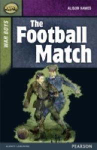The Football Match: Set B: Rapid Stage 8: War Boys (Rapid Upper Levels