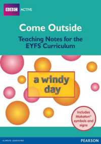 Come Outside a Windy Day : Teaching Notes for the EYFS Curriculum (Bbca Eyfs Makaton)