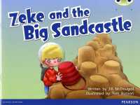Bug Club Guided Fiction Year 1 Blue B Zeke and the Big Sandcastle (Bug Club)
