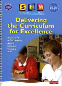 SHM Delivering the Curriculum for Excellence: Second Teacher Book (Scottish Heinemann Maths)