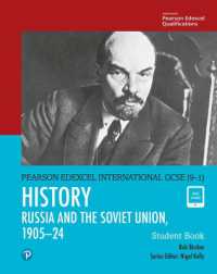 Pearson Edexcel International GCSE (9-1) History: The Soviet Union in Revolution, 1905-24 Student Book (Edexcel International Gcse)