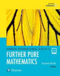 Pearson Edexcel International GCSE (9-1) Further Pure Mathematics Student Book (Edexcel International Gcse)