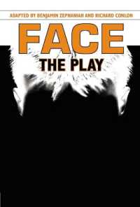 Face: the Play (Heinemann Plays for 11-14)