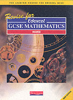 Revise for Edexcel Gcse Maths Higher (Pre 2006 Edexcel Gcse Mathematics) -- Paperback （2 Rev ed）