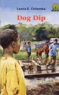 Dog Dip (Junior African Writers: Level 2)