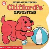Clifford's Opposites （Board Book）