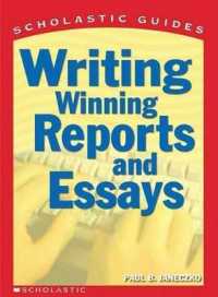 Writing Winning Reports and Essays (Scholastic Guides)