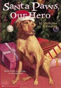 Santa Paws #5: Santa Paws, Our Hero