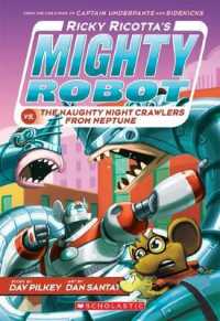Ricky Ricotta's Mighty Robot vs the Naughty Night Crawlers from Neptune (#8) (Ricky Ricotta's Mighty Robot)