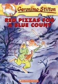 『ハエ入りシャーベットをめしあがれ！（編集長ジェロニモ）』（原書）<br>Red Pizzas for a Blue Count (Geronimo Stilton #7) (Geronimo Stilton)