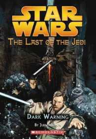 Dark Warning (Star Wars: the Last of the Jedi #2)
