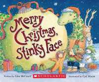 Merry Christmas, Stinky Face （Board Book）