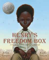 エレン・レヴァイン文／カディ－ル・ネルソン絵『ヘンリ－・ブラウンの誕生日』（原書）<br>Henry's Freedom Box