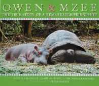 『オウエンとムゼイ』（原書）<br>Owen & Mzee : the True Story of a Remarkable Friendship : The True Story of a Remarkable Friendship