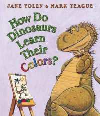 How Do Dinosaurs Learn Their Colors? （Board Book）