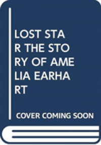 Lost Star the Story of Amelia Earhart (My Arabic Library) -- Paperback