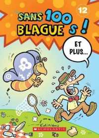 100 Blagues! Et Plus... N? 12 (100 Blagues! Et Plus)