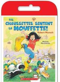Raconte-Moi Une Histoire: Tes Chaussettes Sentent La Mouffette!