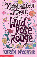 MARSHMALLOW MAGIC & THE WILD ROSE ROUGE