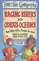 Raging Rivers and Odious Oceans