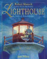 Lighthouse : A Story of Remembrance