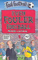 Even Fouler Football (Foul Football)