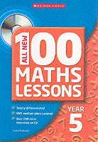 ALL NEW 100 MATHS LESSONS YEAR 5