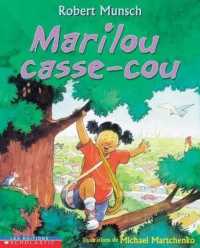 Marilou Casse-Cou