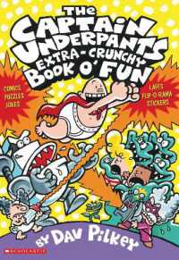 The Captain Underpants' Extra-Crunchy Book O'Fun! (Captain Underpants)