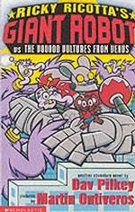 Ricky Ricotta's Mighty Robot vs the Voodoo Vultures from Venus (Ricky Ricotta S.) -- Paperback