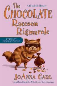 Chocolate Raccoon Rigmarole -- Hardback