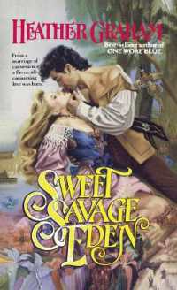 Sweet Savage Eden (The North American Woman Trilogy)