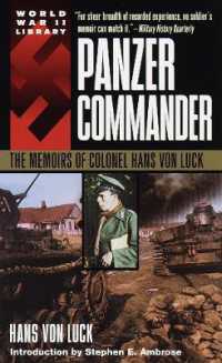 Panzer Commander : The Memoirs of Colonel Hans von Luck