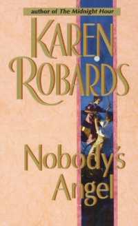 Nobody's Angel : A Novel