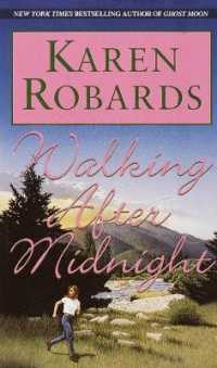 Walking after Midnight : A Novel