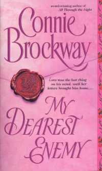 My Dearest Enemy : A Novel