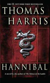 Hannibal : A Novel (Hannibal Lecter Series) / Harris, Thomas