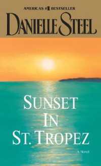 Sunset in St. Tropez : A Novel