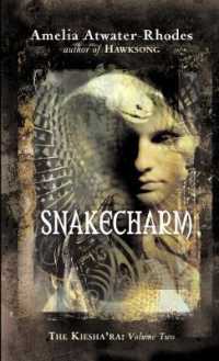 Snakecharm (The Kiesha'ra)