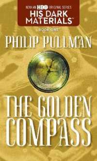 『黄金の羅針盤』（ライラの冒険シリーズ　１）（原書）<br>His Dark Materials: the Golden Compass (Book 1) (His Dark Materials)