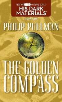 『黄金の羅針盤』（ライラの冒険シリーズ　１）（原書）<br>His Dark Materials: The Golden Compass (Book 1) (His Dark Materials)