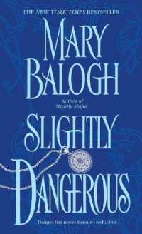 Slightly Dangerous (Bedwyn Saga)