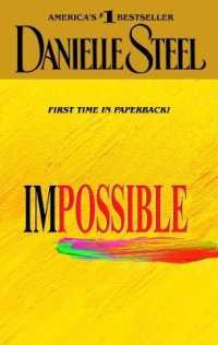 Impossible : A Novel