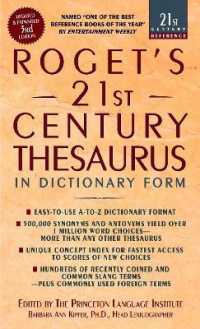 Roget's 21st Century Thesaurus : in Dictionary Form （3RD EXP&UP）