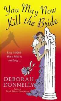 You May Now Kill the Bride (Carnegie Kincaid)