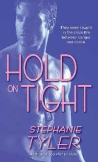 Hold on Tight (Hold Trilogy)