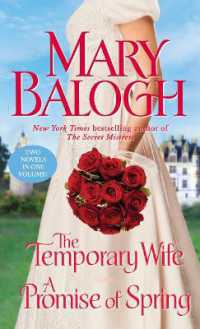 The Temporary Wife/A Promise of Spring : Two Novels in One Volume