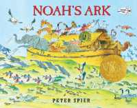 ピーター・スピアー作『ノアのはこ船』（原書）<br>Noah's Ark : (Caldecott Medal Winner)
