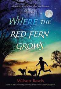 ウィルソン・ラウルズ著『ダンとアン』（原書）<br>Where the Red Fern Grows